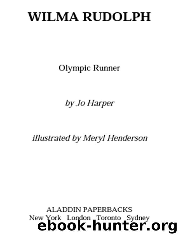 Wilma Rudolph by Jo Harper & Meryl Henderson