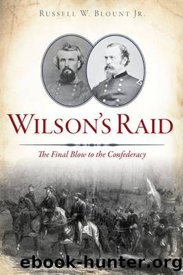 Wilson's Raid by Russell W. Blount Jr