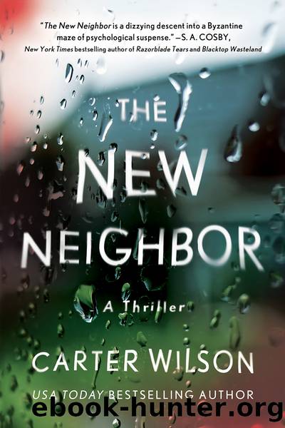Wilson, Carter - The New Neighbor by Wilson Carter