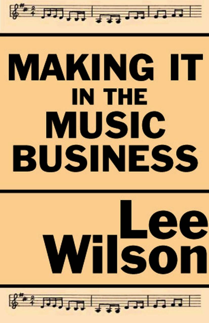 Wilson-Making It In The Music Business by Unknown