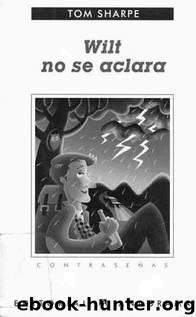 Wilt no se aclara by Sharpe Tom