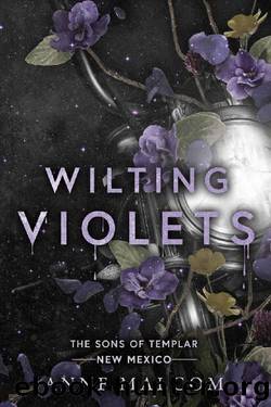 Wilting Violets (Sons of Templar MC - New Mexico Book 2) by Anne Malcom