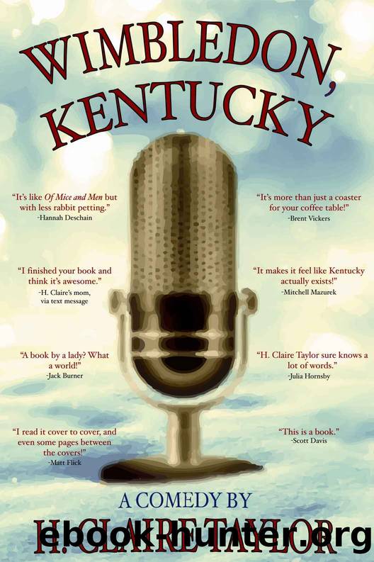 Wimbledon, Kentucky by H. Claire Taylor