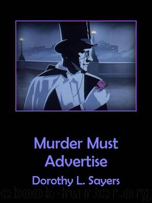 Wimsey 008 - Murder Must Advertise by Dorothy L. Sayers