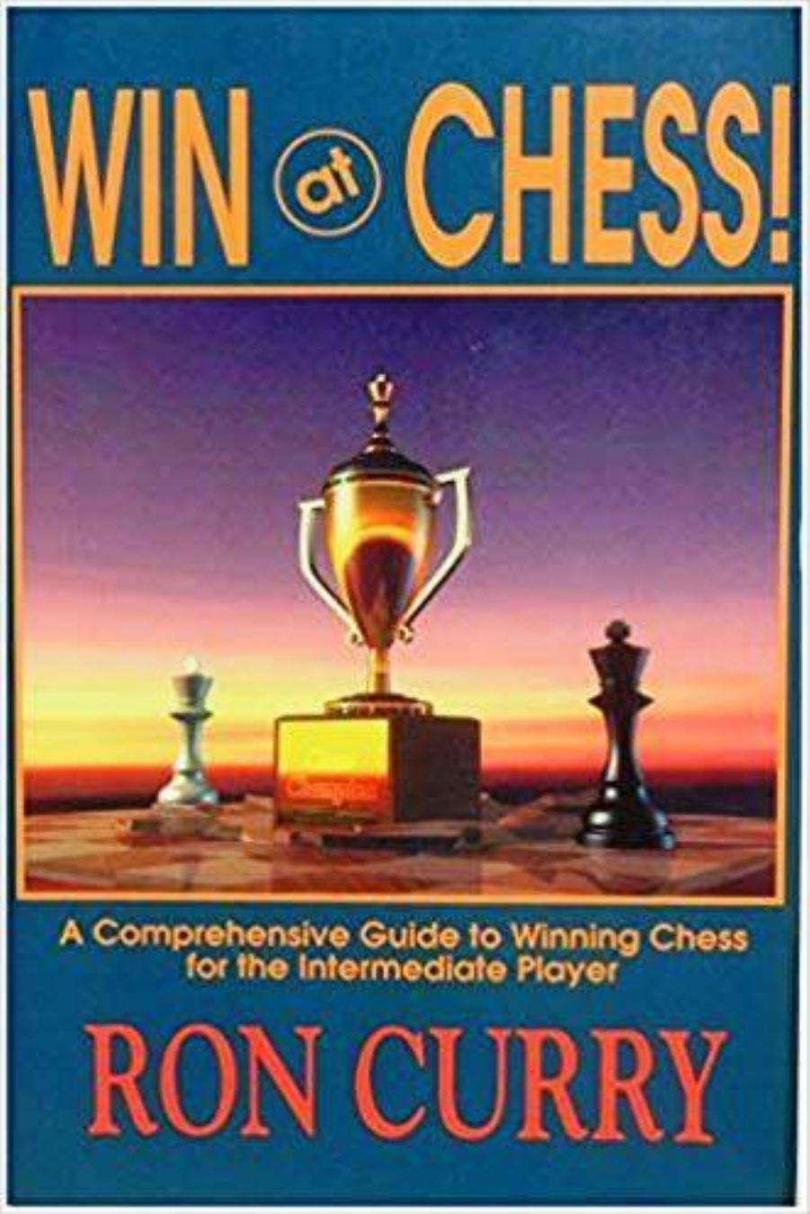 Win At Chess by Ron Curry
