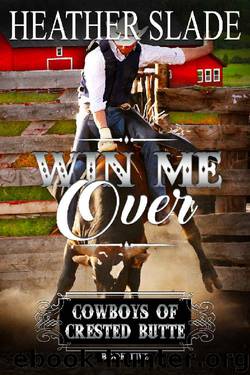 Win Me Over (Cowboys of Crested Butte Book 5) by Heather Slade
