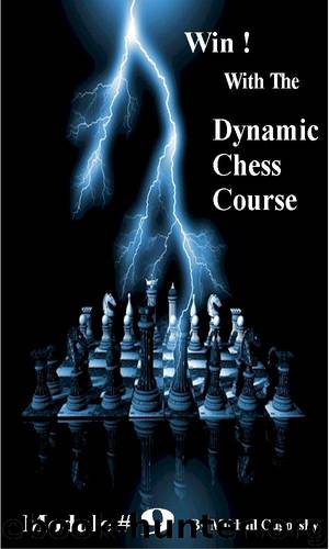 Win With The Dynamic Chess Course - Module #9 by Mikhail Cugovsky