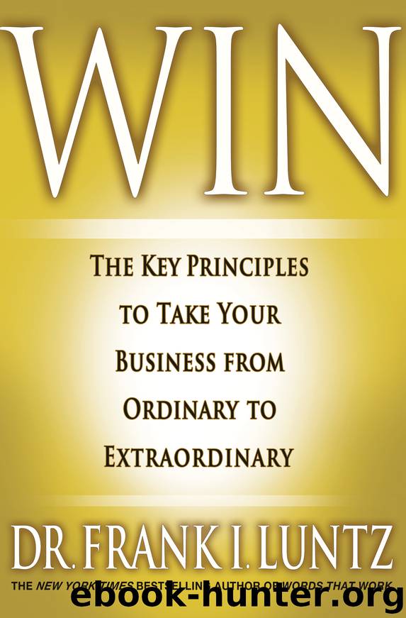 Win by Frank I. Luntz
