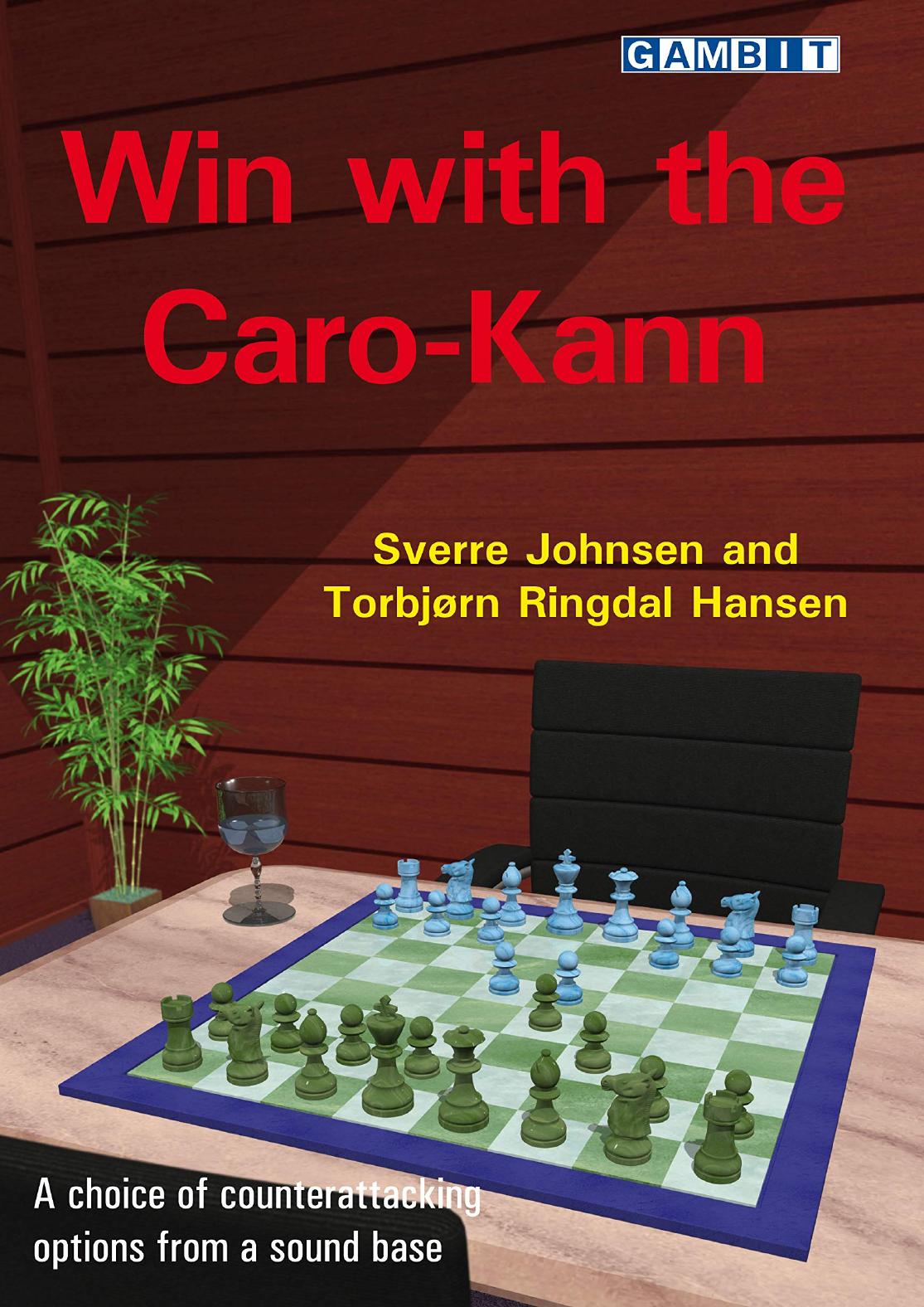 Win with the Caro-Kann (Sverre's Chess Openings) by Sverre Johnsen Torbjorn Ringdal Hansen