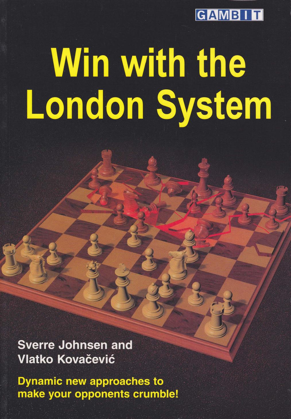 Win with the London System by Sverre Johnsen