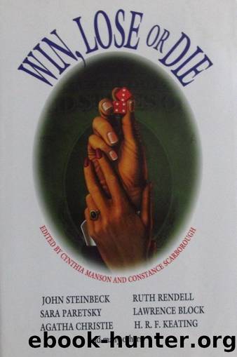 Win, Lose or Die by Cynthia Manson & Constance Scarborough