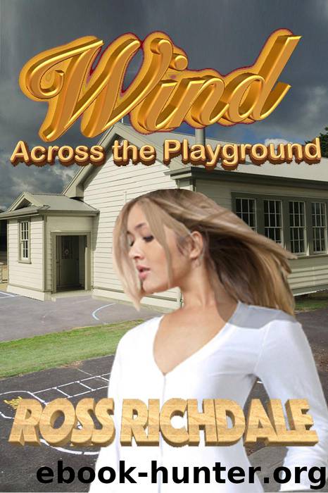 Wind Across the Playground by Ross Richdale