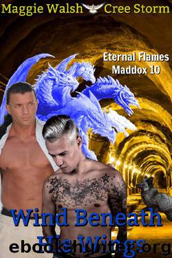 Wind Beneath His Wings by Maggie Walsh & Cree Storm