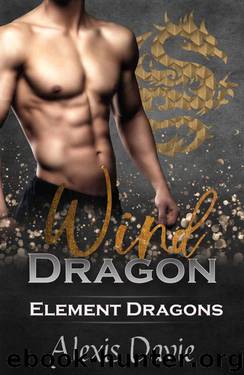 Wind Dragon (Element Dragons Book 2) by Alexis Davie