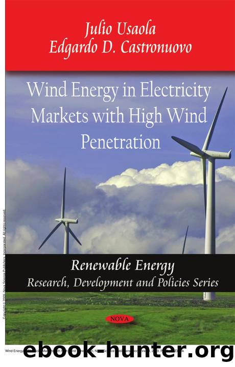 Wind Energy in Electricity Markets with High Wind Penetration by Julio Usaola; Edgardo D. Castronuovo