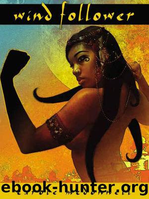 Wind Follower by Carole McDonnell