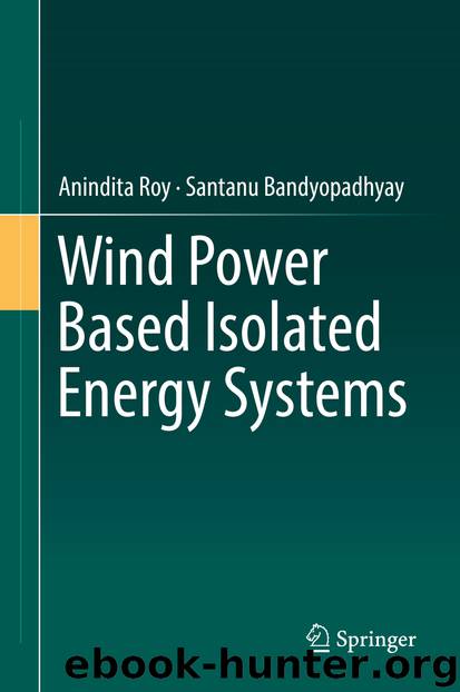 Wind Power Based Isolated Energy Systems by Anindita Roy & Santanu Bandyopadhyay