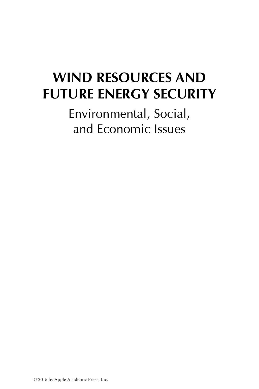 Wind Resources and Future Energy Security: Environmental, Social, and Economic Issues by Muyiwa Adaramola