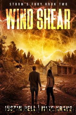 Wind Shear: Book 2 of the Storm's Fury Series: (An Epic Post-Apocalyptic Survival Thriller) by Justin Bell & Mike Kraus