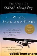 Wind, Sand and Stars by Saint-Exupéry Antoine de