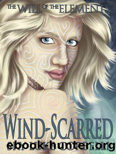 Wind-Scarred (The Will of the Elements) by Sky Corbelli