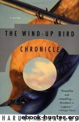 Wind-Up Bird Chronicle by Haruki Murakami