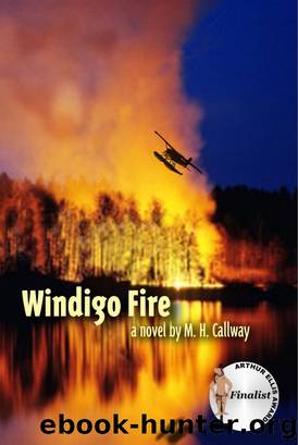 Windigo Fire by M.H. Callway