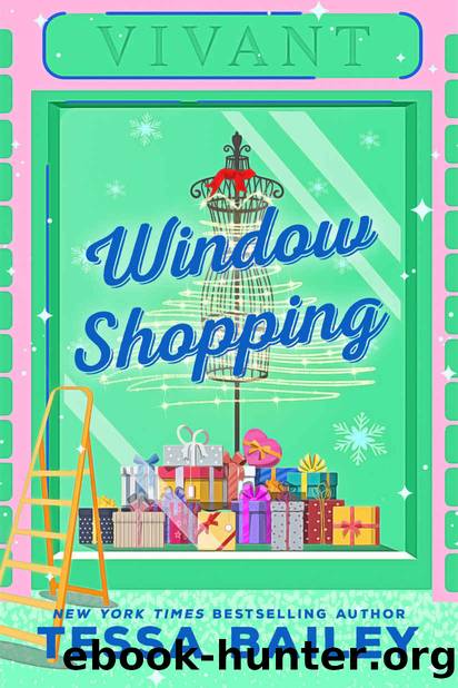 Window Shopping by Bailey Tessa