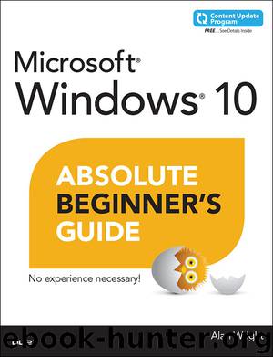 Windows 10 Absolute Beginner's Guide (includes Content Update Program) by Alan Wright