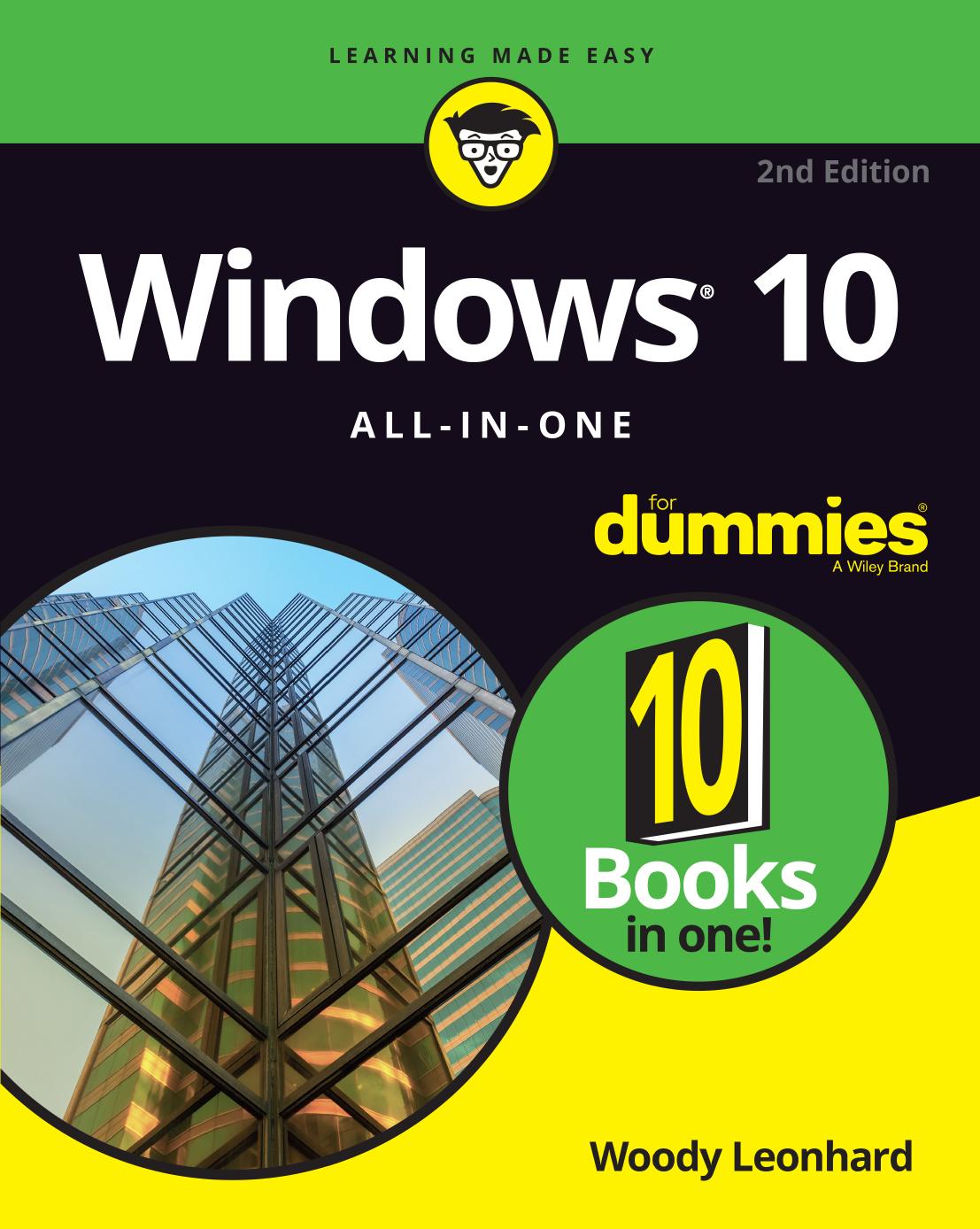 Windows 10 All-In-One For Dummies 2nd Edition by Woody Leonhard