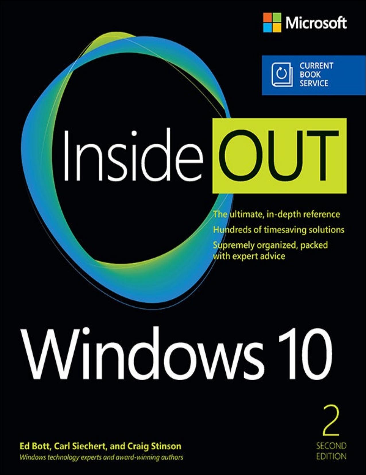Windows 10 Inside Out (includes Current Book Service) by Ed Bott & Carl Siechert & Craig Stinson