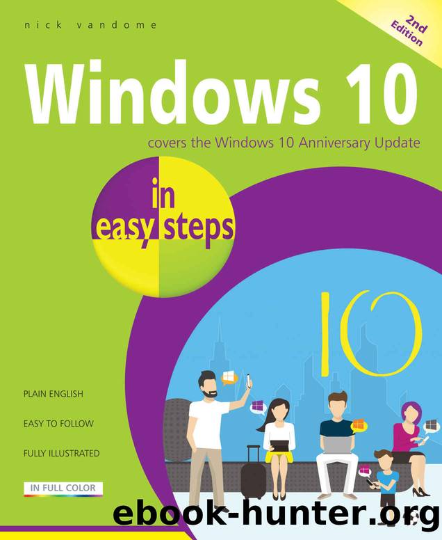 Windows 10 in easy steps, 2nd Edition: Covers the Windows 10 Anniversary Update by Nick Vandome