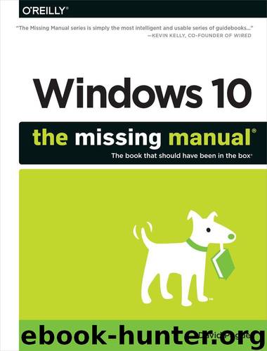 Windows 10: The Missing Manual by Pogue David