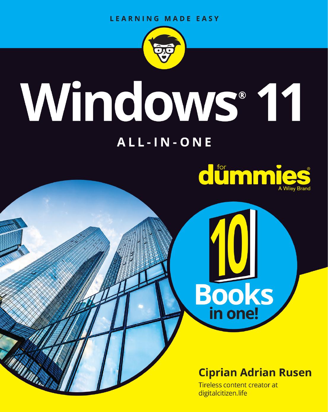 Windows 11 All-in-One For Dummies (For Dummies (Computer/Tech)) by Ciprian Adrian Rusen