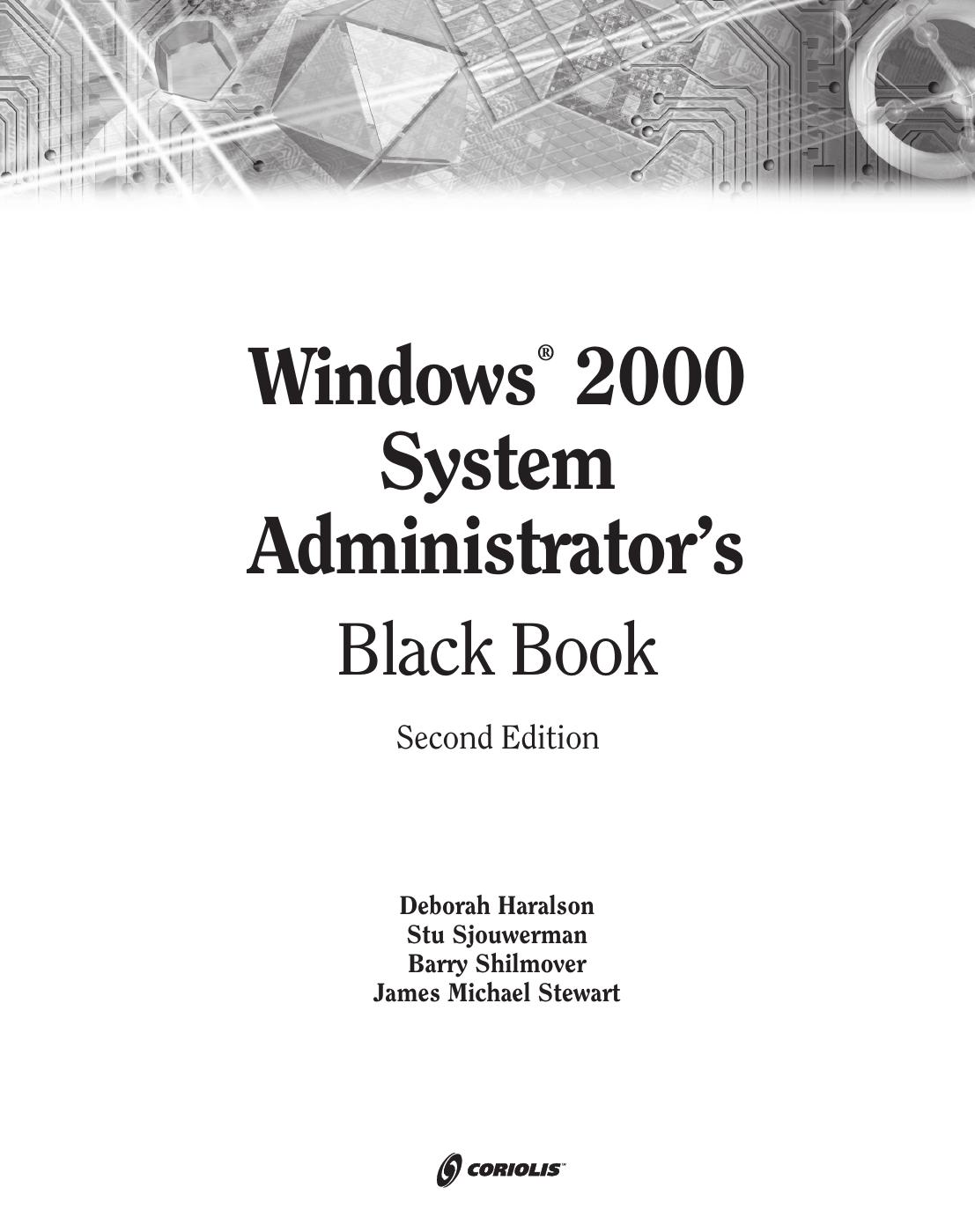Windows 2000 System Administrator's Black Book by Deborah Haralson; J Michael Stewart