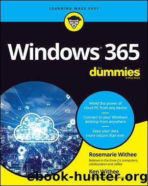 Windows 365 for Dummies (9781119880523) by Withee Rosemarie; Withee Ken & Ken Withee