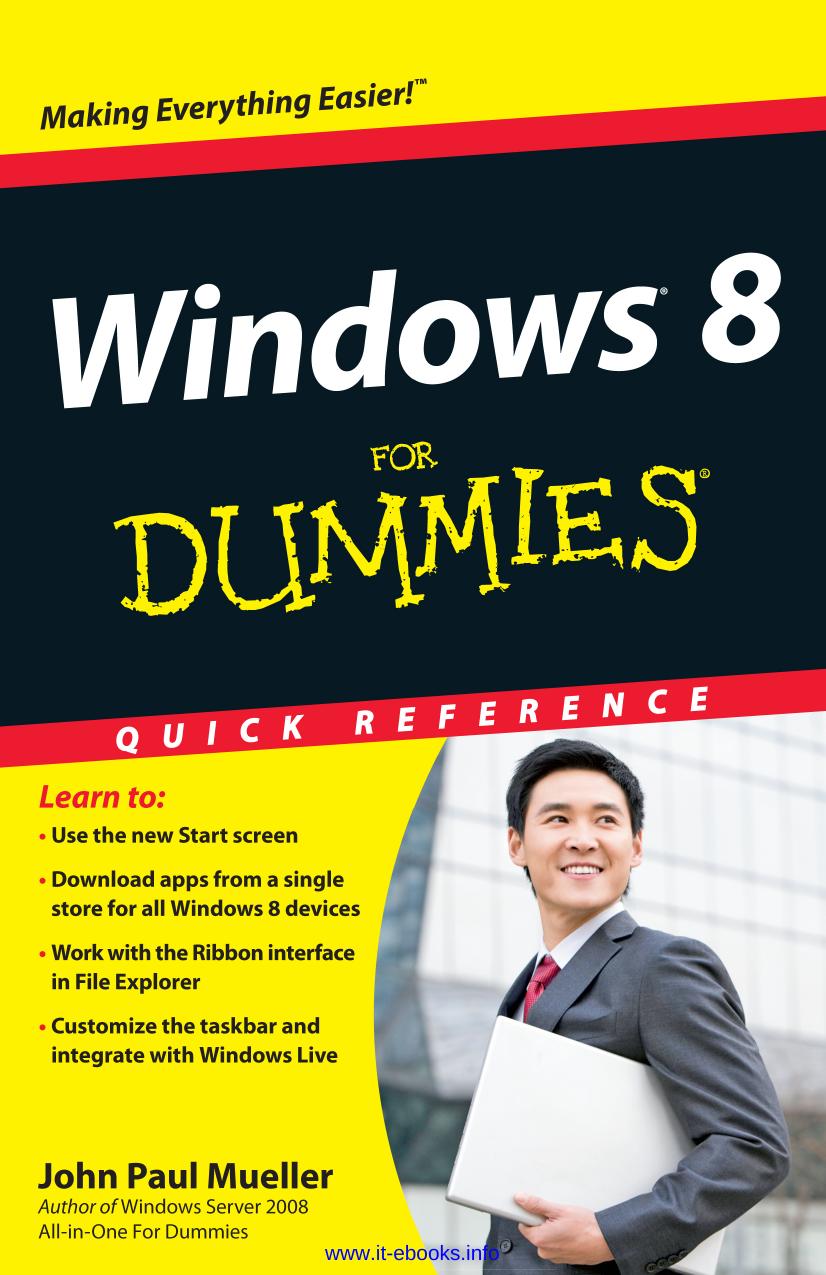 Windows 8 For Dummies Quick Reference by John Paul Mueller