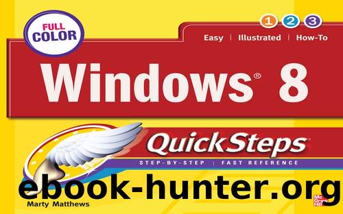 Windows 8 QuickSteps by Marty Matthews
