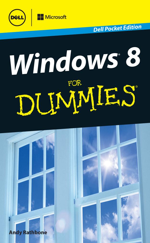 Windows 8 for Dummies - Pocket Edition - by Andy Rathbone by Rathbone Andy
