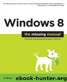 Windows 8: The Missing Manual by Pogue David