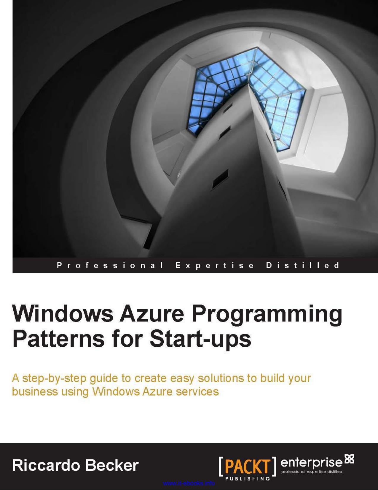 Windows Azure programming patterns for Start ups by Unknown