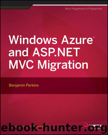 Windows Azure® and ASP.NET MVC Migration by Benjamin Perkins