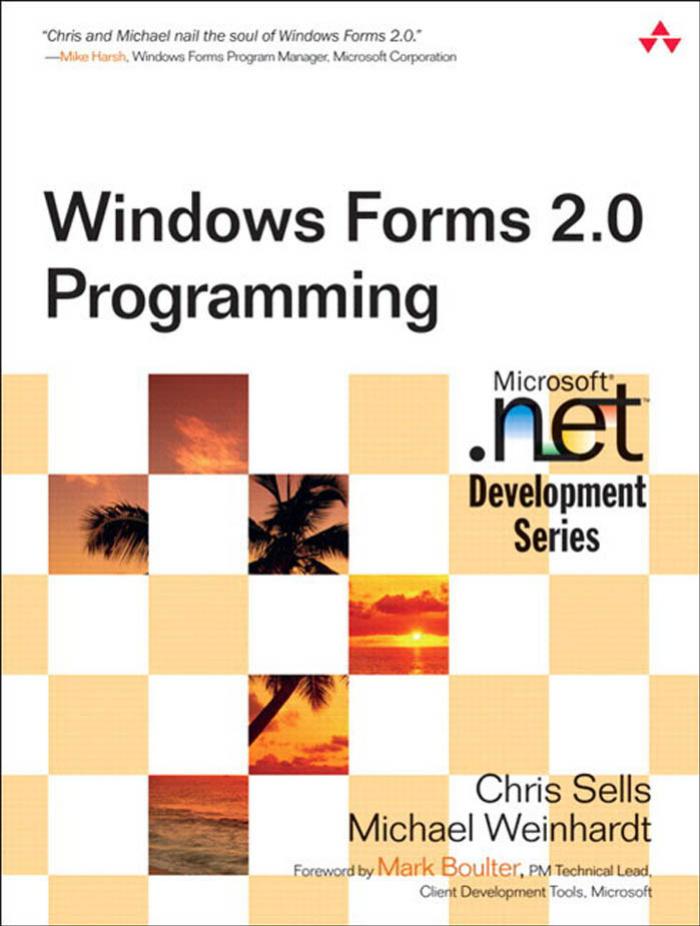 Windows Forms 2.0 programming by Chris Sells