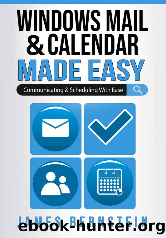 Windows Mail & Calendar Made Easy by Bernstein James
