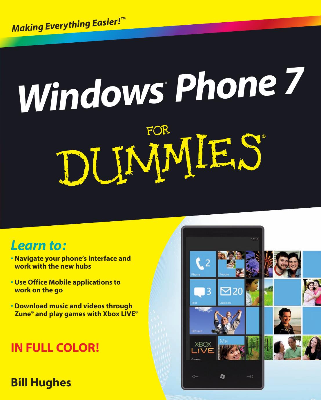 Windows Phone 7 For Dummies (For Dummies (Computer Tech)) by Bill Hughes