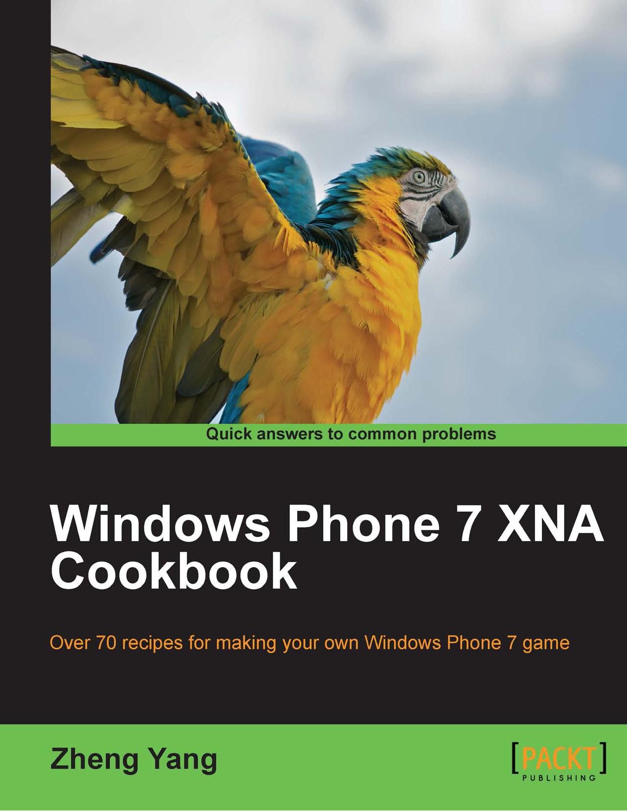 Windows Phone 7 XNA Cookbook by Unknown