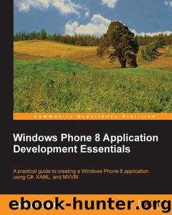 Windows Phone 8 Application Development Essentials by 2013