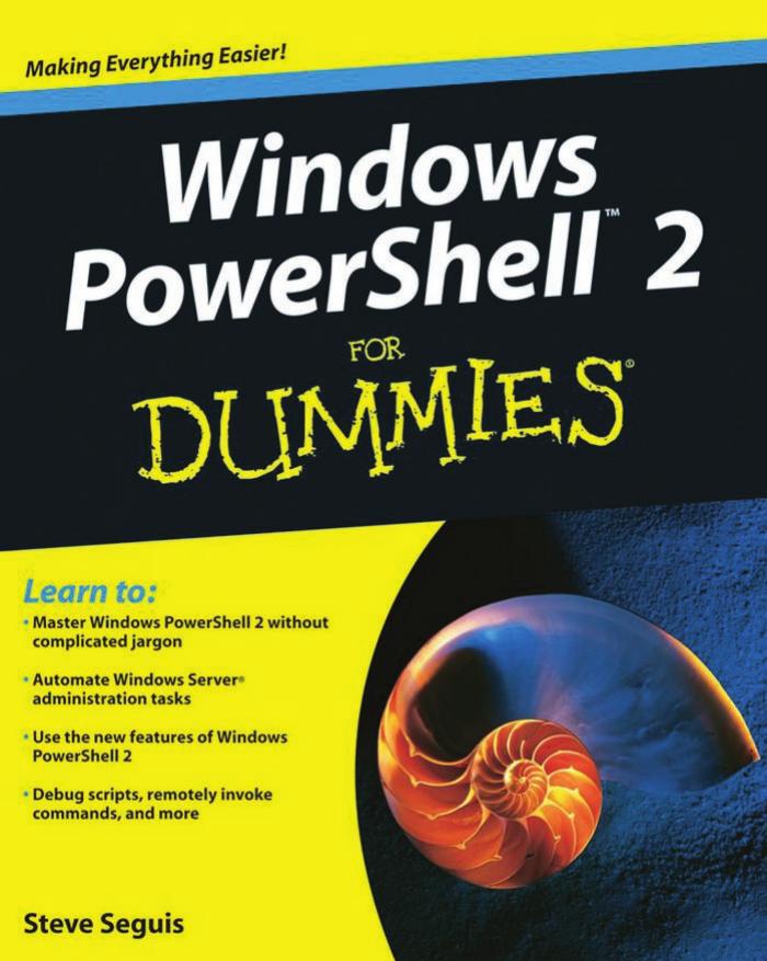 Windows Powershell 2 for Dummies by Seguis Steve