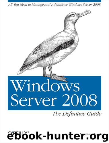 Windows Server 2008: The Definitive Guide by Jonathan Hassell