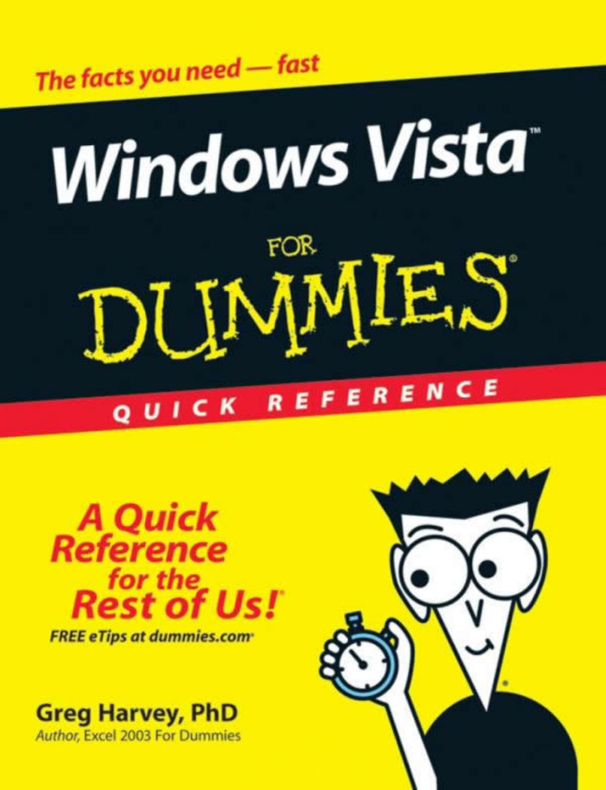 Windows Vista For Dummies Quick Reference by Greg Harvey
